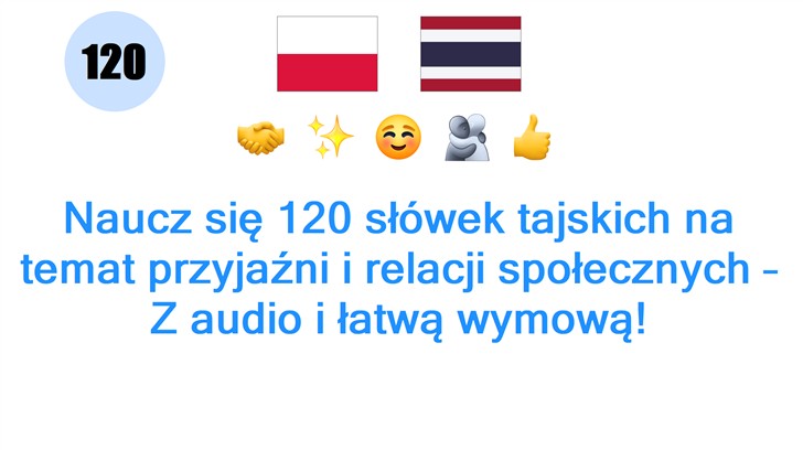 Naucz się 120 słówek tajskich na temat przyjaźni i relacji społecznych – Z audio i łatwą wymową!